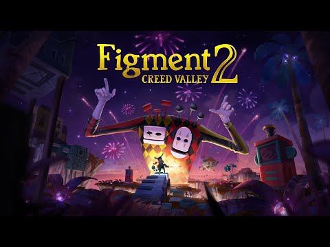 Видео: Прохождение Figment 2 - Часть 2