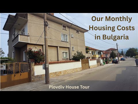 Видео: Экскурсия по домам в Пловдиве и ежемесячные расходы на жилье