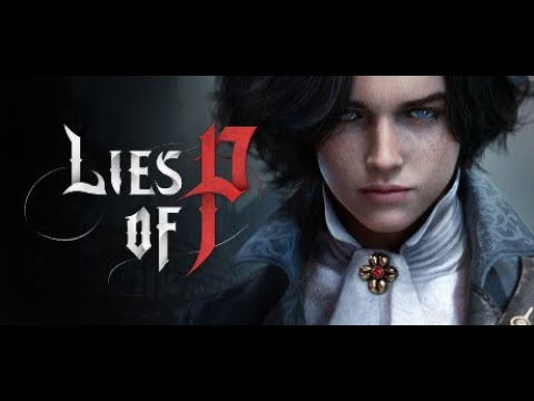 Видео: Прохождение Lies Of P Шестая часть (Первый тильт)