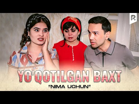 Видео: Yo'qotilgan baxt (Nima uchun) | Йукотилган бахт (Нима учун)