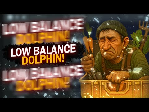 Видео: LOW БАЛАНС НА DOLPHIN И ВЫБИЛ ЭТО
