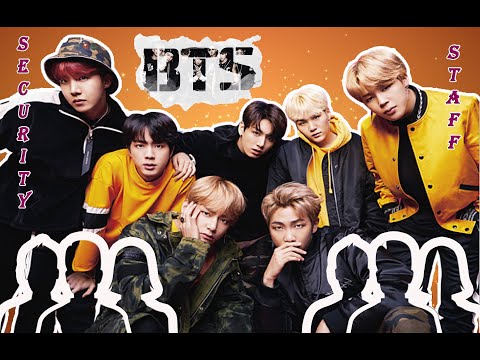 Видео: КТО СТОИТ ЗА BTS? ОБЕСПЕЧИВАЯ СОХРАННОСТЬ | УДИВИТЕЛЬНЫЕ ИСТОРИИ ЖИЗНИ | STAFF | SECURITY | DORSALES