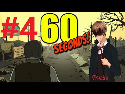 Видео: 60 Seconds прохождение #4 - Весёлые деньки