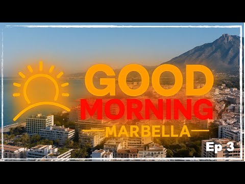 Видео: Доброе утро, Марбелья. Эпизод 3 | Цены на жилье в Малаге падают, туризм растет, ажиотаж вокруг Хэ...