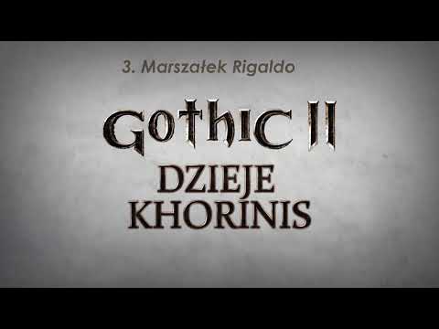 Видео: Неизвестные и нераскрытые секреты Готики + История Хориниса FAQ Русская озвучка(Смотри описание)