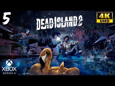 Видео: Dead Island 2 XBOX SERIES X Прохождение #5 4K