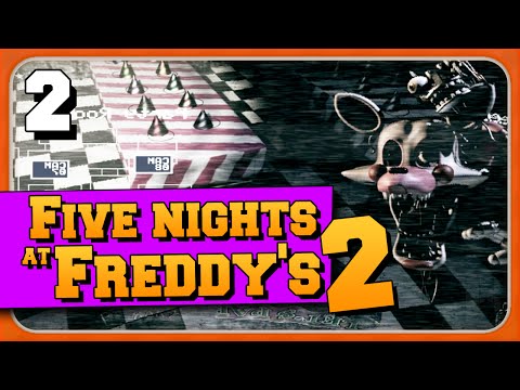 Видео: Five Nights at Freddy's 2 #2 [НОЧЬ 2ая ПРОЙДЕНА ! ! ! ]