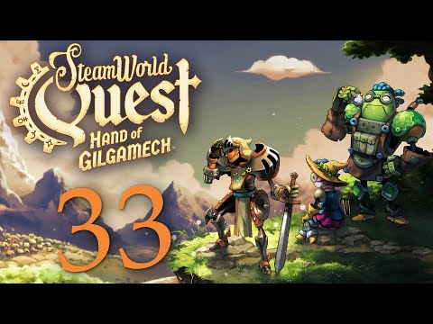 Видео: SteamWorld Quest: Hand of Gilgamech - Глава 17: У судьбы на пороге ч.1 [#33] | PC