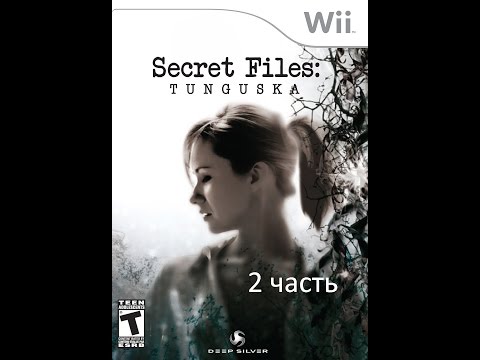 Видео: Прохождение Secret Files: Tunguska | Тунгуска: Секретные материалы (2-5)