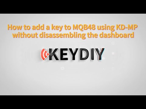 Видео: Как добавить ключ в MQB48 с помощью KD-MP без разборки панели приборов