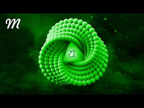 Видео: Четвертая чакра • {Anahata} • Увеличьте сострадание и улучшает отношения с другими