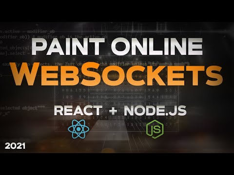 Видео: Websockets React & Node js ПОЛНЫЙ КУРС PAINT ONLINE & Canvas