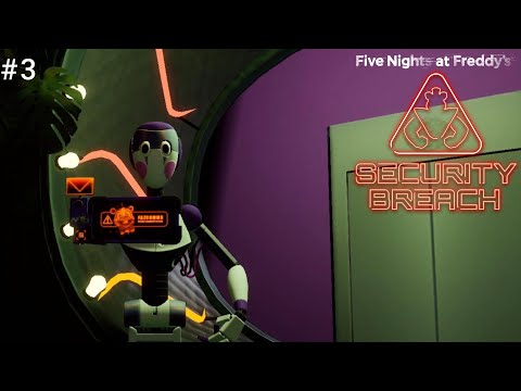 Видео: получил 5 уровень пропуска (Five Nights at Freddy's: Security Breach) #4