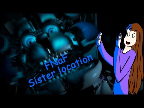 Видео: Тихо!   Вы слышите её??? || Five Night at Freddy's: sister location