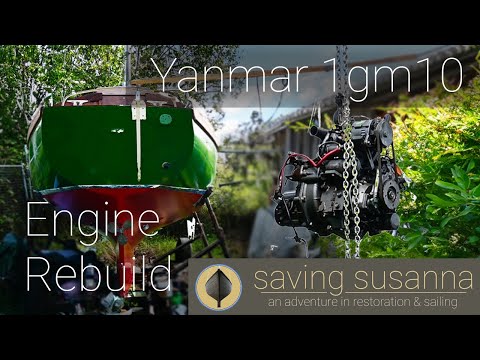 Видео: Ремонт и установка двигателя Yanmar — Спасение Сюзанны — эпизод 7