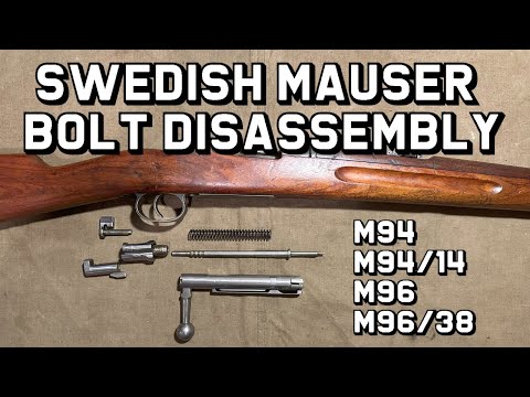 Видео: Разборка и сборка затвора шведского Маузера — M94, M96, M96/38
