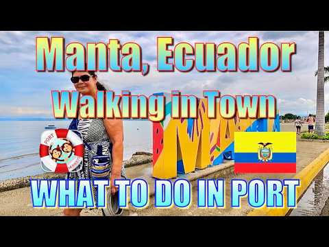 Видео: Манта, Эквадор — Прогулка по городу — Чем заняться в порту
