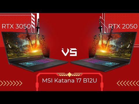 Видео: MSI Katana 17 B12U RTX 2050 vs 3050  - Что лучше? | Тест в играх