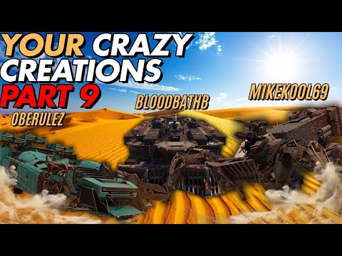 Видео: Ваши безумные творения! | Часть 9 — Crossout