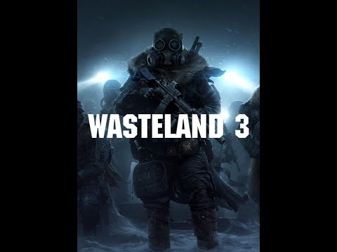 Видео: Wasteland 3. Хак. Взлом. Чит. Трейнер.