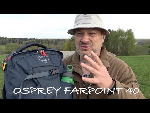 Видео: Osprey Farpoint 40 -  можно ли с ним в поход?