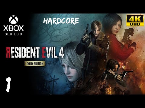Видео: Resident Evil 4 Remake Gold Edition XBOX SERIES X Сложность Хардкор Прохождение #1 4K