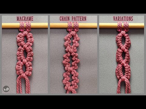 Видео: 3 Учебное пособие по вариациям узора цепочки макраме
