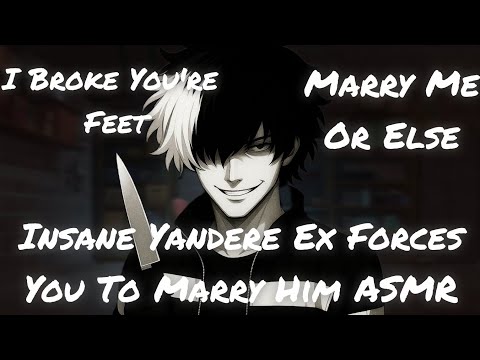 Видео: ASMR: Безумный бывший парень-яндере заставляет тебя выйти за него замуж (M4A) (Навязчивый) (Манип...