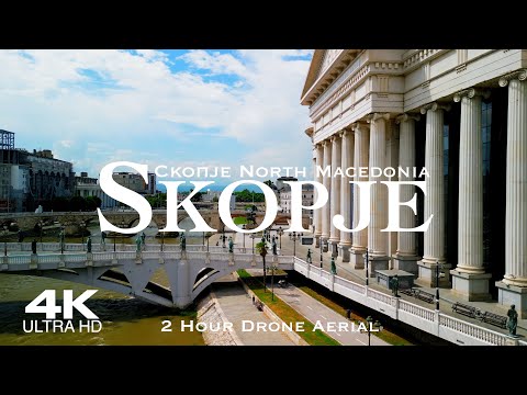 Видео: [4K] SKOPJE 🇲🇰 Скопје 2024 | 2 HOUR Drone Aerial Relaxation Film Македонија North Macedonia