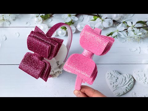Видео: Ободок из Глиттерного Фоамирана с Бантиком DIY Glitter Foam Sheet Craft / Hairbow Headband tutorial