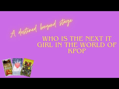 Видео: Кто станет следующей IT-девушкой в ​​K-POP? С помощью Таро!