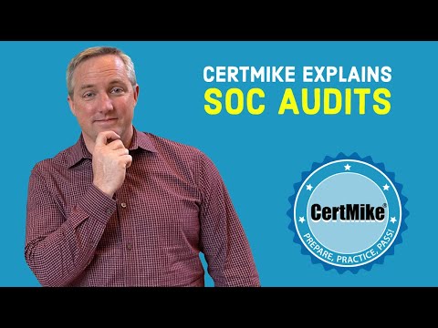 Видео: CertMike объясняет аудиты SOC