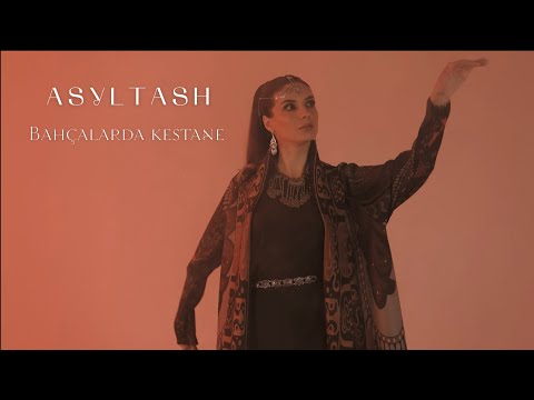 Видео: КРЫМСКОТАТАРСКАЯ ПЕСНЯ 🌷ASYLTASH- Bahçalarda kestane 