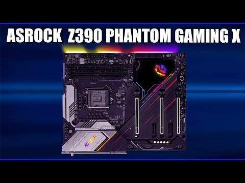 Видео: Материнская плата ASRock Z390 Phantom Gaming X