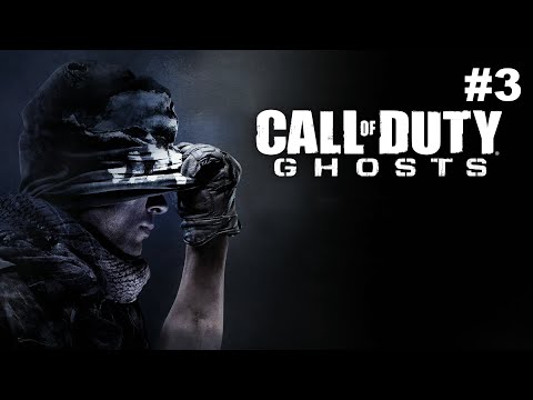 Видео: Call of Duty: Ghosts - прохождение без комментариев #3