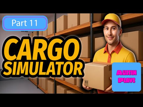 Видео: Огромное обновление Cargo Simulator! Решающее исправление и повышение уровня магазина! Часть 11