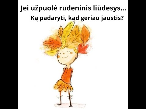 Видео: 🍁🍂КАК ЗАЩИТИТЬ СЕБЯ ОТ ОСЕННЕЙ ХАНДРЫ, УНЫНИЯ ИЛИ ГРУСТИ. ПОГОВОРИМ  НА 🇱🇹