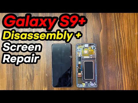 Видео: Замена экрана Galaxy S9 Plus + разборка (простое и точное руководство)