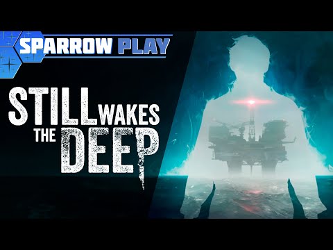 Видео: 1# БУР НАТКНУЛСЯ НА НЕЧТО ▶ Still Wakes the Deep