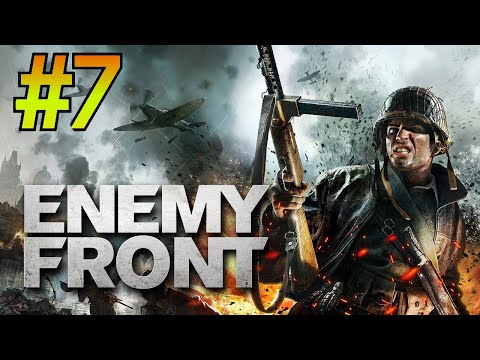 Видео: Прохождение Enemy Front - Держим Оборону #7