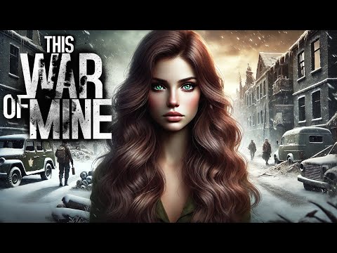 Видео: Мгновенная карма! ⮚ This War of Mine - эпизод 2