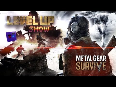 Видео: Level Up show, 3 сезон, 8 серия  Обзор Metal Gear Survive