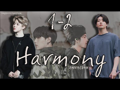 Видео: Harmony / MarryChan / 1-2 часть / озвучка фанфика / юнмины, вигуки, намджины