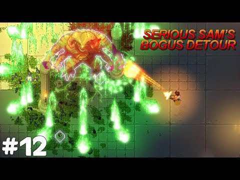 Видео: КОЛДУН ТЕТРАЧОУК ➤ Serious Sam's Bogus Detour (Прохождение) #12