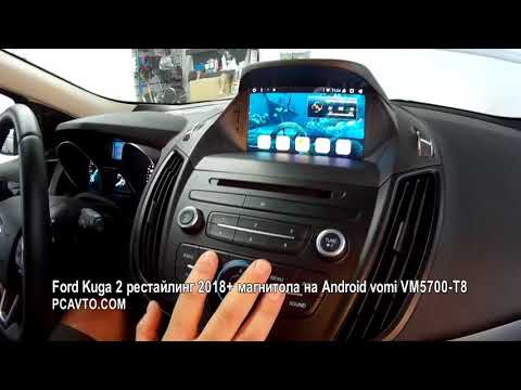 Видео: Ford Kuga 2 рестайлинг 2018+ магнитола на Android vomi VM5700-T8