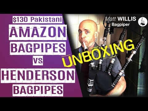 Видео: Пакистанские волынки Amazon за 130 долларов против моих волынок Henderson (HD) | Распаковка