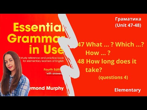 Видео: Unit 47-48. Будова питань в англійській мові (частина 4).|| How long does it take ...?|| What/Which.