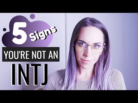 Видео: 5 признаков того, что вы не INTJ
