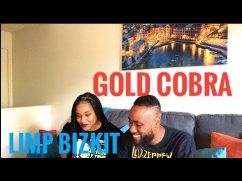 Видео: И вот мы снова!! LIMP BIZKIT - GOLD COBRA (РЕАКЦИЯ)