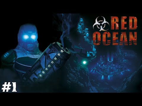 Видео: ПОДВОДНЫЙ IGI, НО НЕ СОВСЕМ ➤ Red Ocean (Прохождение) #1